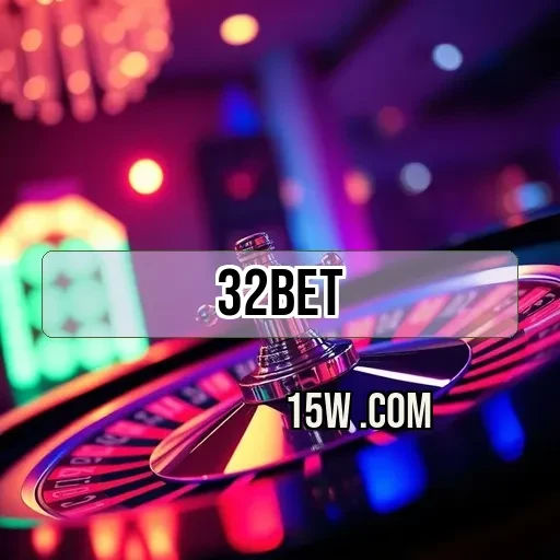 32bet: Descubra a Experiência Única de Apostas Online no Brasil